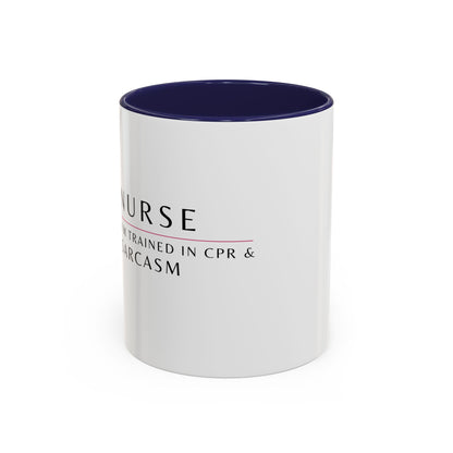 Nurse Floral Coffee Mug – "I’m Trained in CPR and Sarcasm"