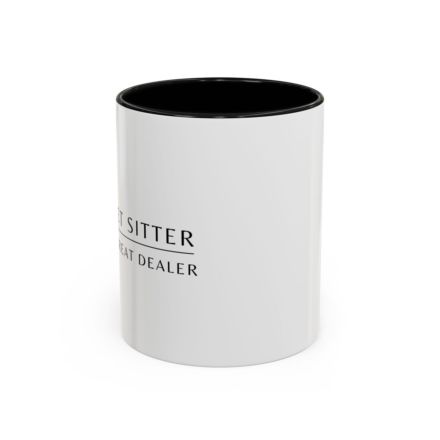Pet Sitter Coffee Mug – “Certified Treat Dealer.”