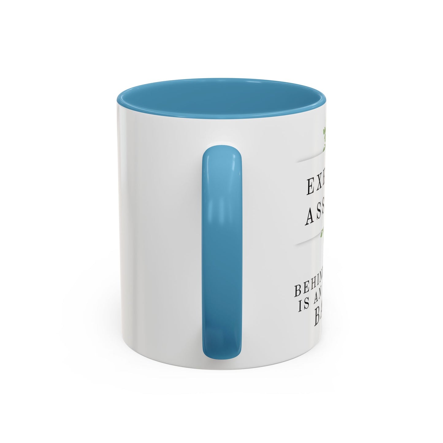 Executive Assistant Floral Coffee Mug – “Behind every exec is an exhausted badass.”