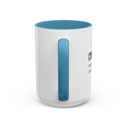 Cybersecurity Coffee Mug - "Securing Your Nonsense Since… Always"