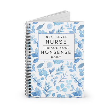 Nurse Blue Floral Notebook – "I Triage Your Nonsense Daily"