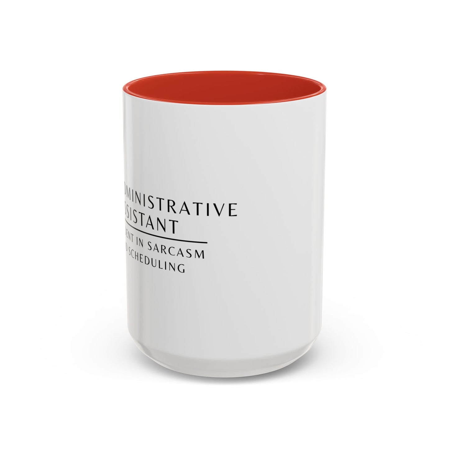 Administrative Assistant Floral Coffee Mug: "Fluent in Sarcasm and Scheduling"