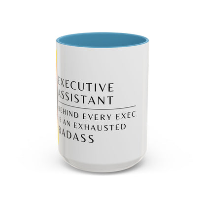 Executive Assistant Floral Coffee Mug – “Behind every exec is an exhausted badass.”