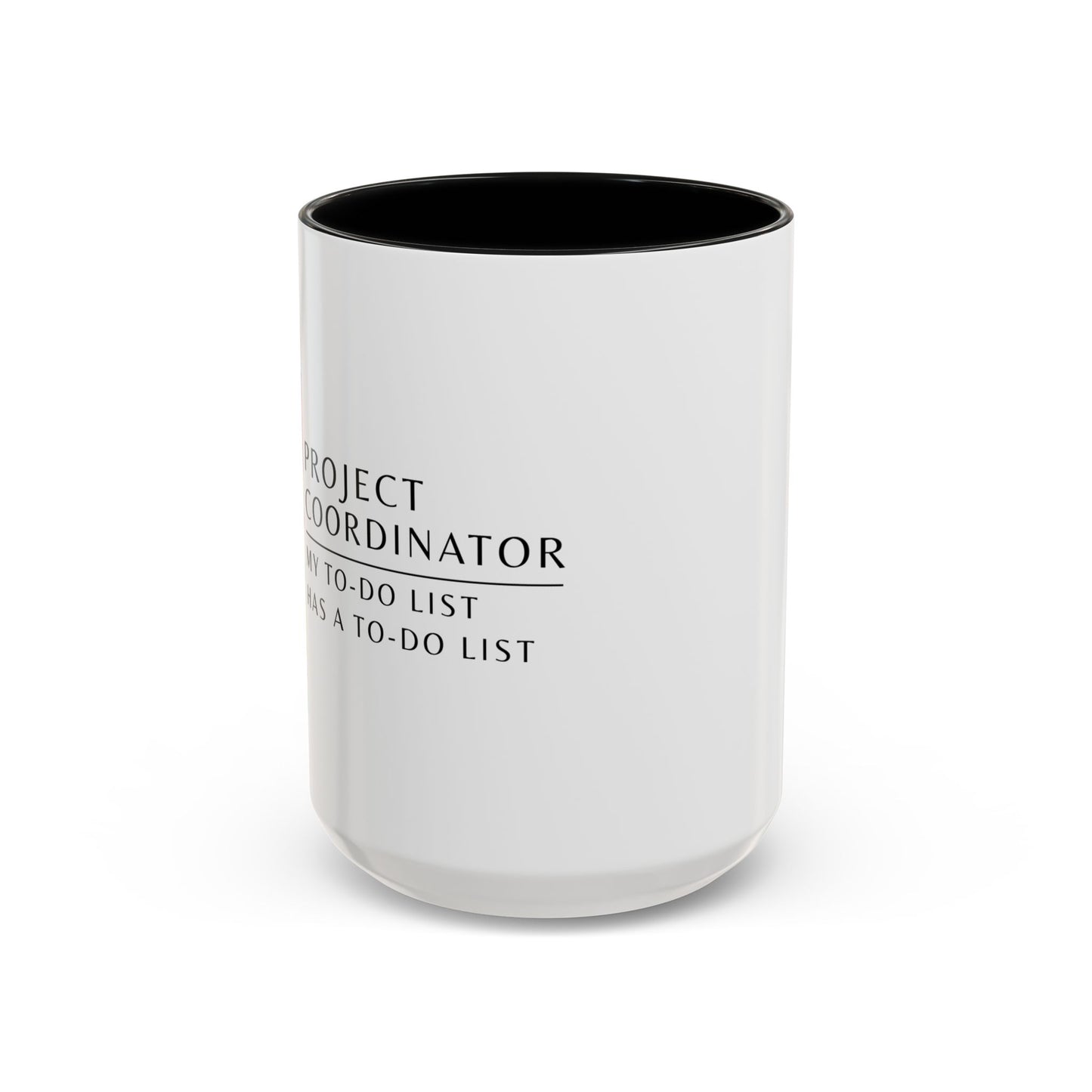 Project Coordinator Rainbow Mandala Coffee Mug – “My to-do list has a to-do list.”