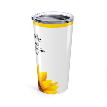 Teaching Assistant Tumbler 20 oz. – “Everything Is on Fire, But I’m Still Smiling”