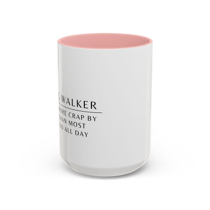 Dog Walker Coffee Mug – “I handle more crap before 9 a.m. than most people do all day.”