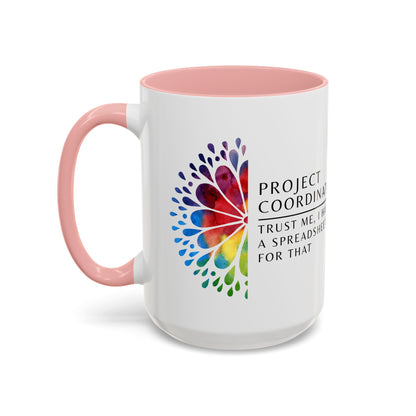 Project Coordinator Rainbow Mandala Coffee Mug – “Trust me, I have a spreadsheet for that.”