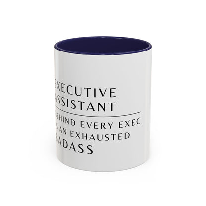 Executive Assistant Floral Coffee Mug – “Behind every exec is an exhausted badass.”