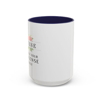 Nurse Floral Coffee Mug – "I Triage Your Nonsense Daily"