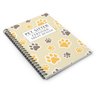 Pet Sitter Spiral Notebook – “Certified Treat Dealer.”