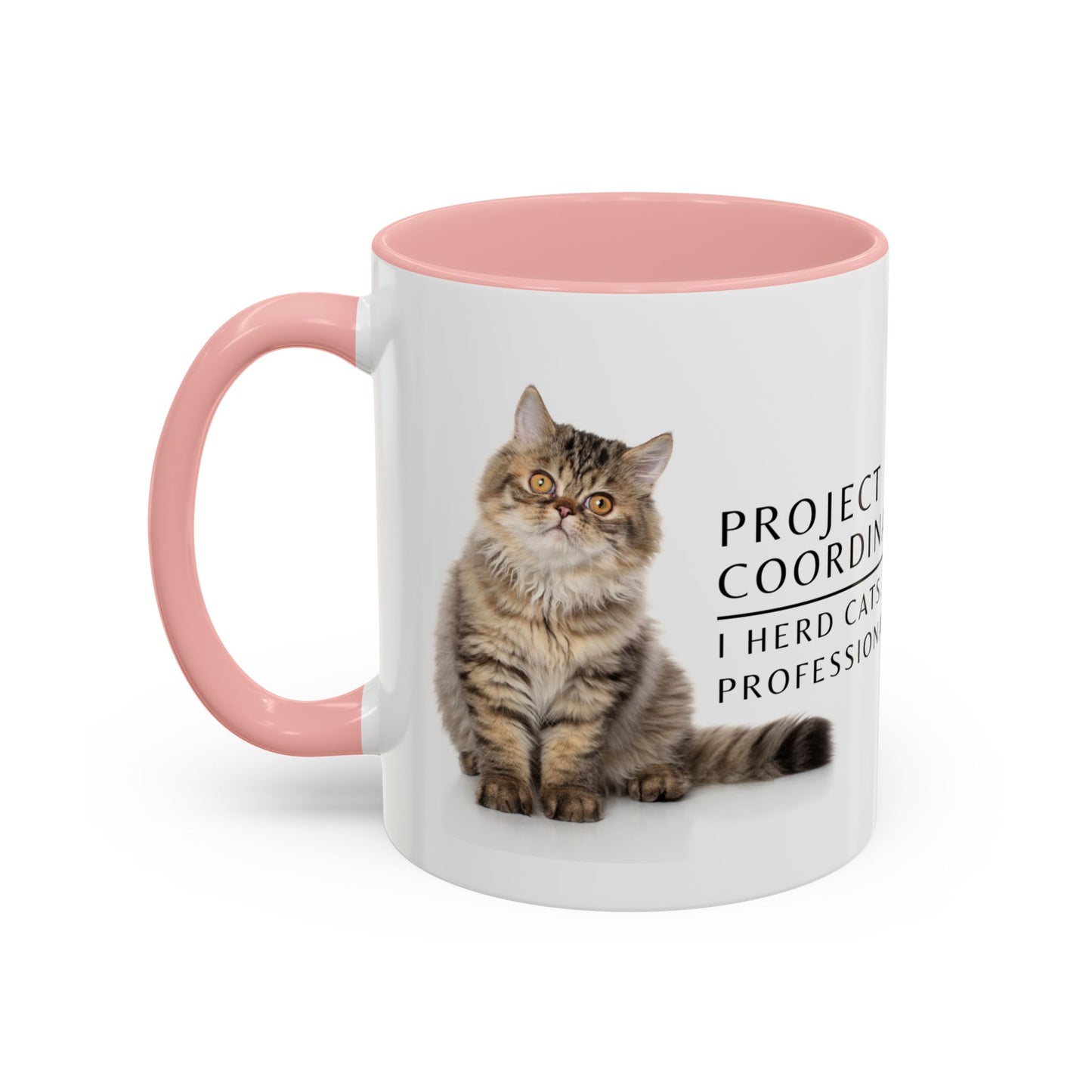 Project Coordinator Coffee Mug – “I herd cats. Professionally.”