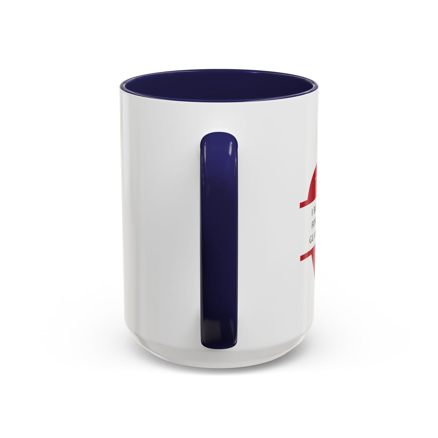 Teacher Coffee Mug – “I became a teacher for the money and glamour. Obviously.”