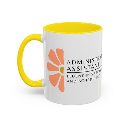 Administrative Assistant Floral Coffee Mug: "Fluent in Sarcasm and Scheduling"
