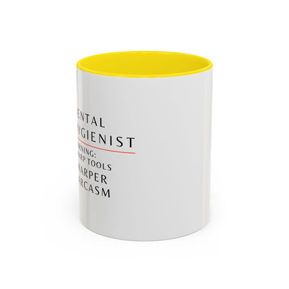 Dental Hygienist Floral Coffee Mug – "Warning: Sharp Tools, Sharper Sarcasm"