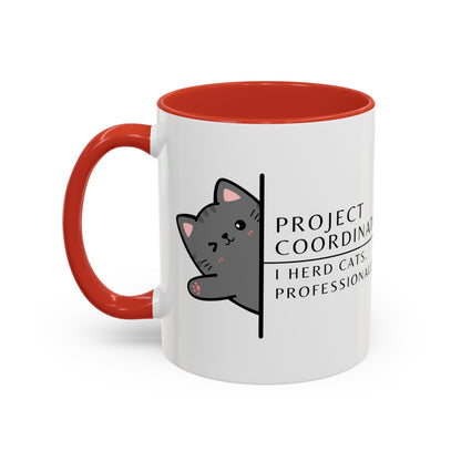 Project Coordinator Coffee Mug – “I herd cats. Professionally.”