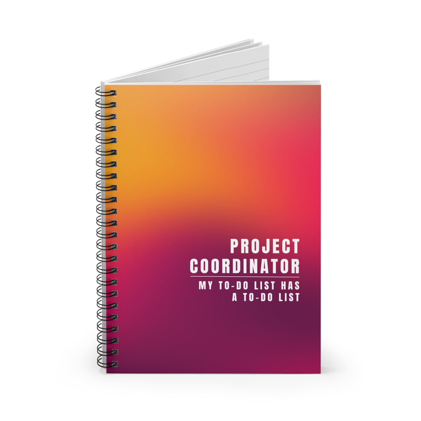 Project Coordinator Gradient Spiral Notebook – “My to-do list has a to-do list.”
