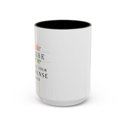 Nurse Floral Coffee Mug – "I Triage Your Nonsense Daily"