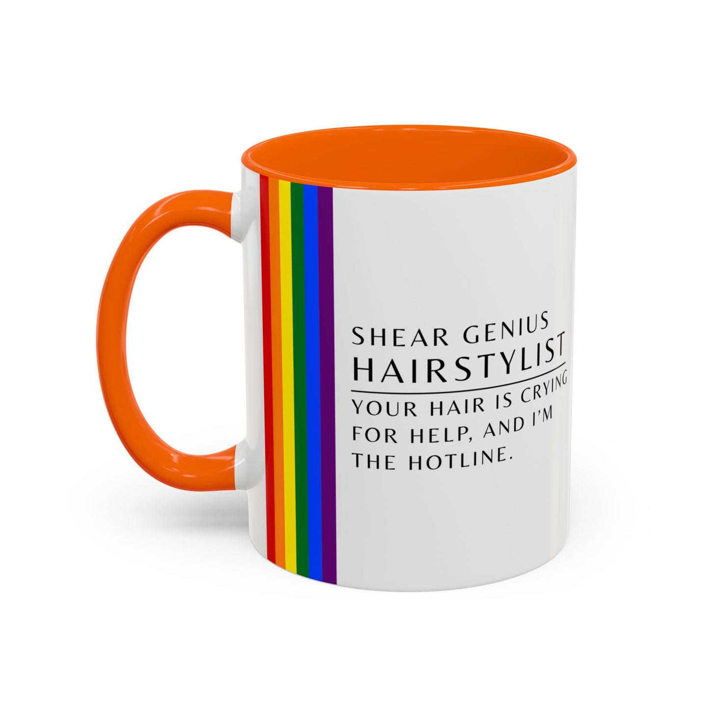 Hairstylist Mug – “Your Hair Is Crying for Help, and I’m the Hotline.”