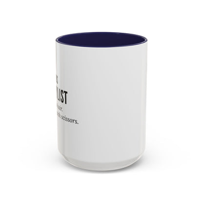 Hairstylist Coffee Mug – “I Don’t Just Do Hair, I Do Therapy with Scissors.”