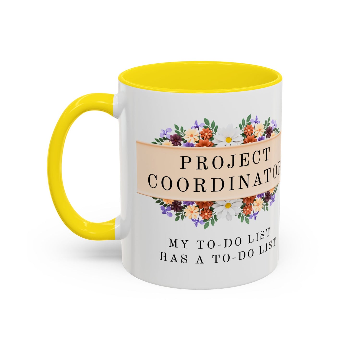 Project Coordinator Funny Floral Mug – “My to-do list has a to-do list.”