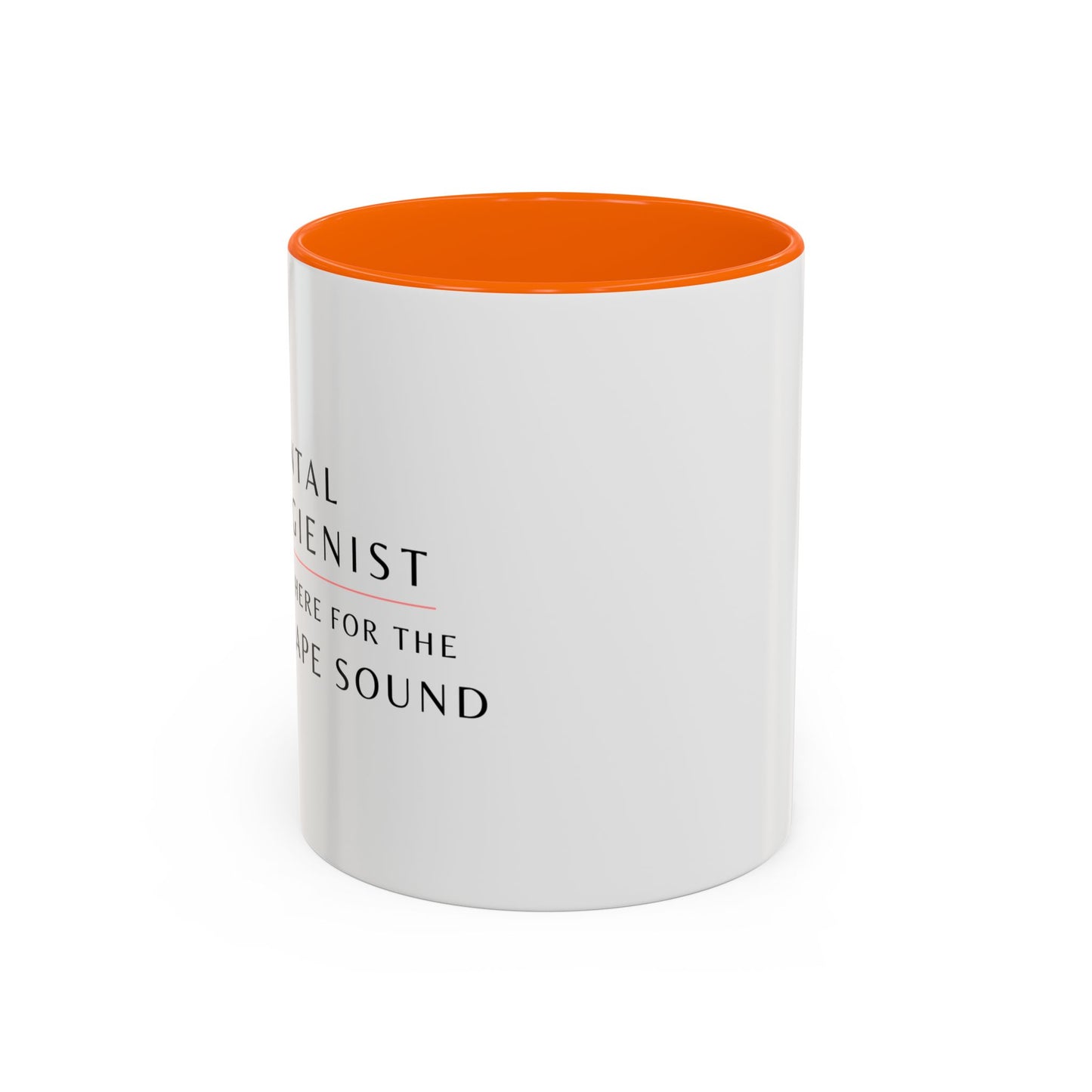 Dental Hygienist Floral Coffee Mug – "Just Here for the Scrape Sound"