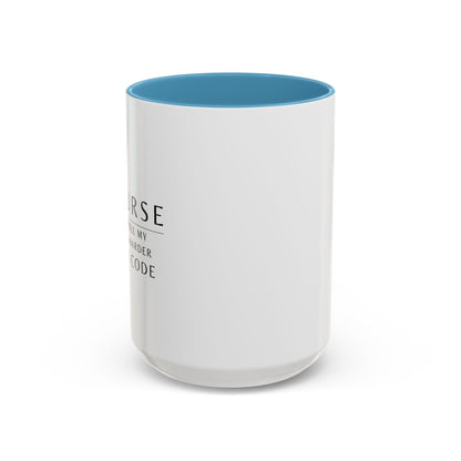 Nurse Coffee Mug – "If I Roll My Eyes Any Harder, I’ll Code"