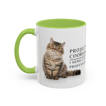 Project Coordinator Coffee Mug – “I herd cats. Professionally.”