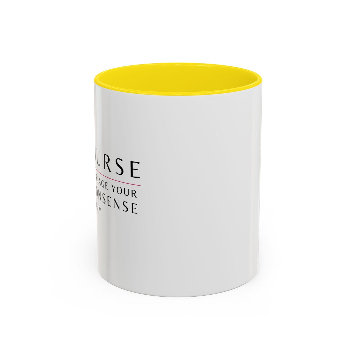Nurse Sunflower Coffee Mug – "I Triage Your Nonsense Daily"