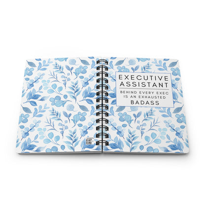 Executive Assistant Floral Spiral Notebook – “Behind every exec is an exhausted badass.”