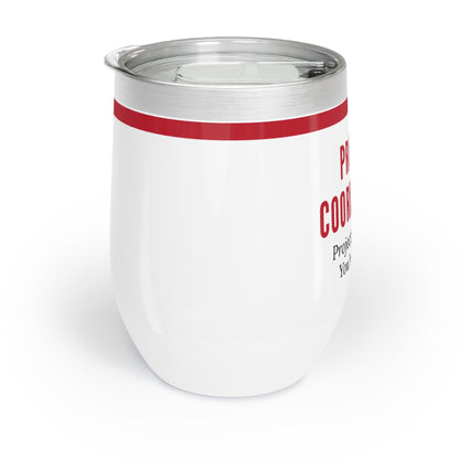 Project Coordinator 12 oz. Wine Tumbler – “Project Not on Fire? You’re Welcome.”