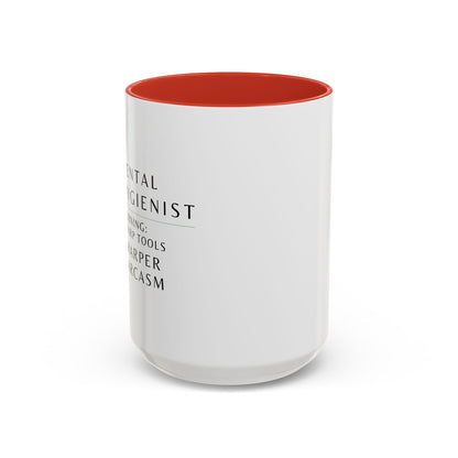 Dental Hygienist Coffee Mug – "Warning: Sharp Tools, Sharper Sarcasm"