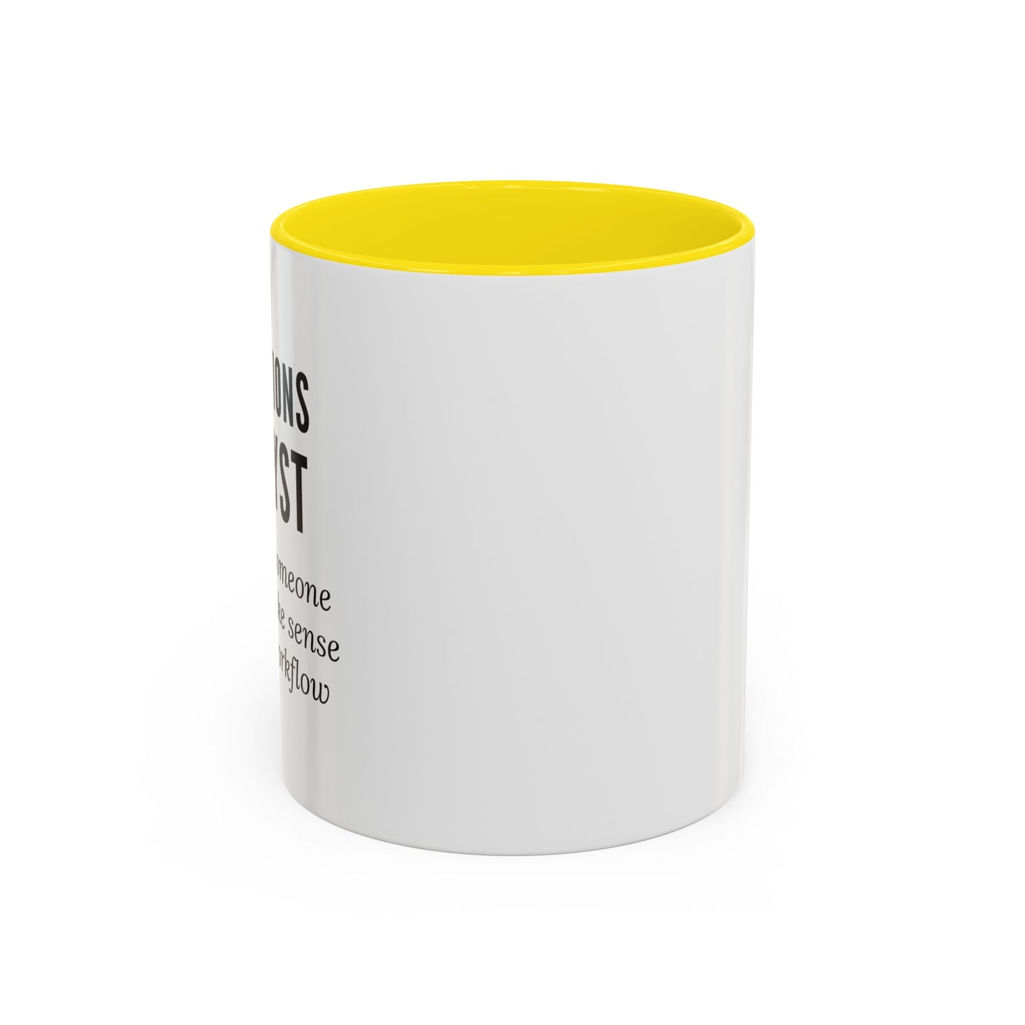 Operations Analyst Coffee Mug – “I Fix Problems You Don’t Even Know You Have”