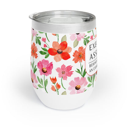 Executive Assistant Wine Tumbler – “Behind every exec is an exhausted badass.”