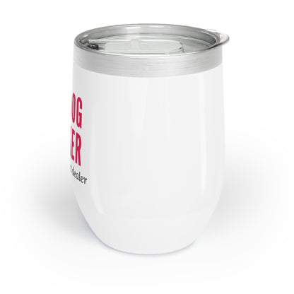 Dog Walker Wine Tumbler: “Certified Treat Dealer”