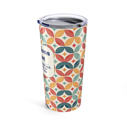Operations Analyst 20oz Tumbler — "Because Someone Has to Make Sense of Your Workflow", Insulated Travel Cup