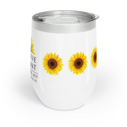 Executive Assistant Wine Tumbler – “I can’t fix stupid, but I can reschedule it.”