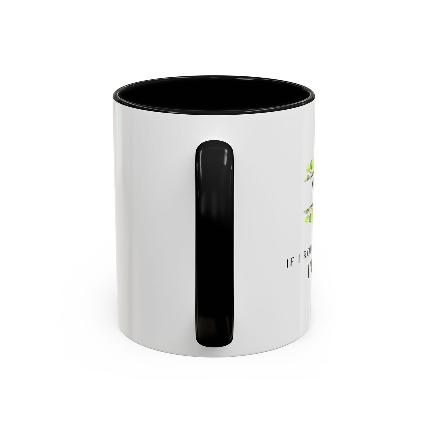 Nurse Floral Coffee Mug – "If I Roll My Eyes Any Harder, I’ll Code"