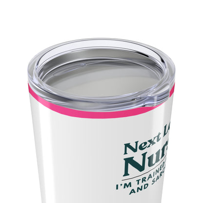 Nurse Tumbler 20 oz. – “I’m Trained in CPR and Sarcasm”