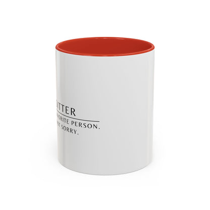 Pet Sitter Coffee Mug – “Your dog’s favorite person. Sorry. Not sorry.”