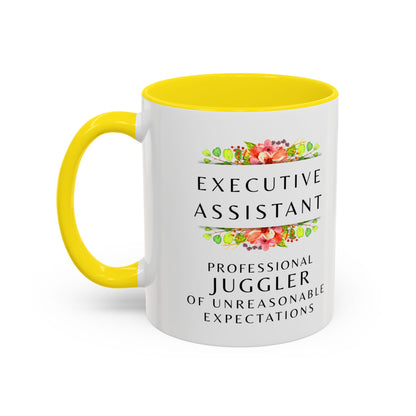 Executive Assistant Floral Coffee Mug – “Professional Juggler of Unreasonable Expectations” | 11oz & 15oz Ceramic Mug