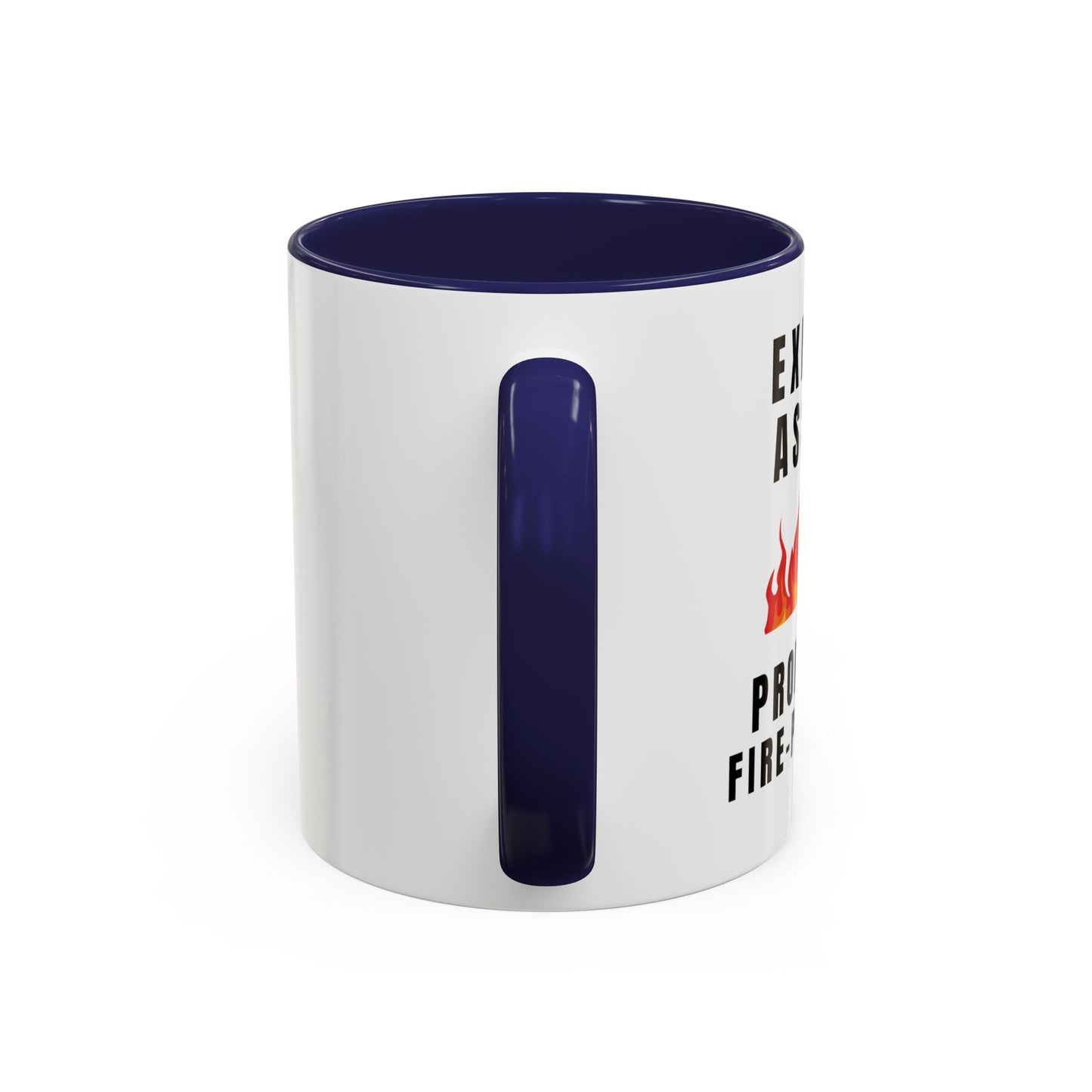 Executive Assistant Coffee Mug - "Professional Fire-Putter-Outer"
