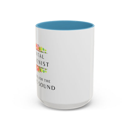 Dental Hygienist Floral Coffee Mug – "Just Here for the Scrape Sound"
