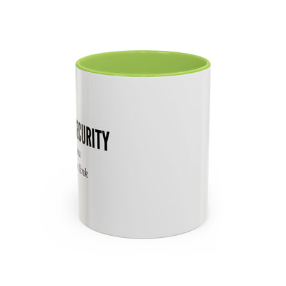 Cybersecurity Coffee Mug - "Because You Clicked the Link"
