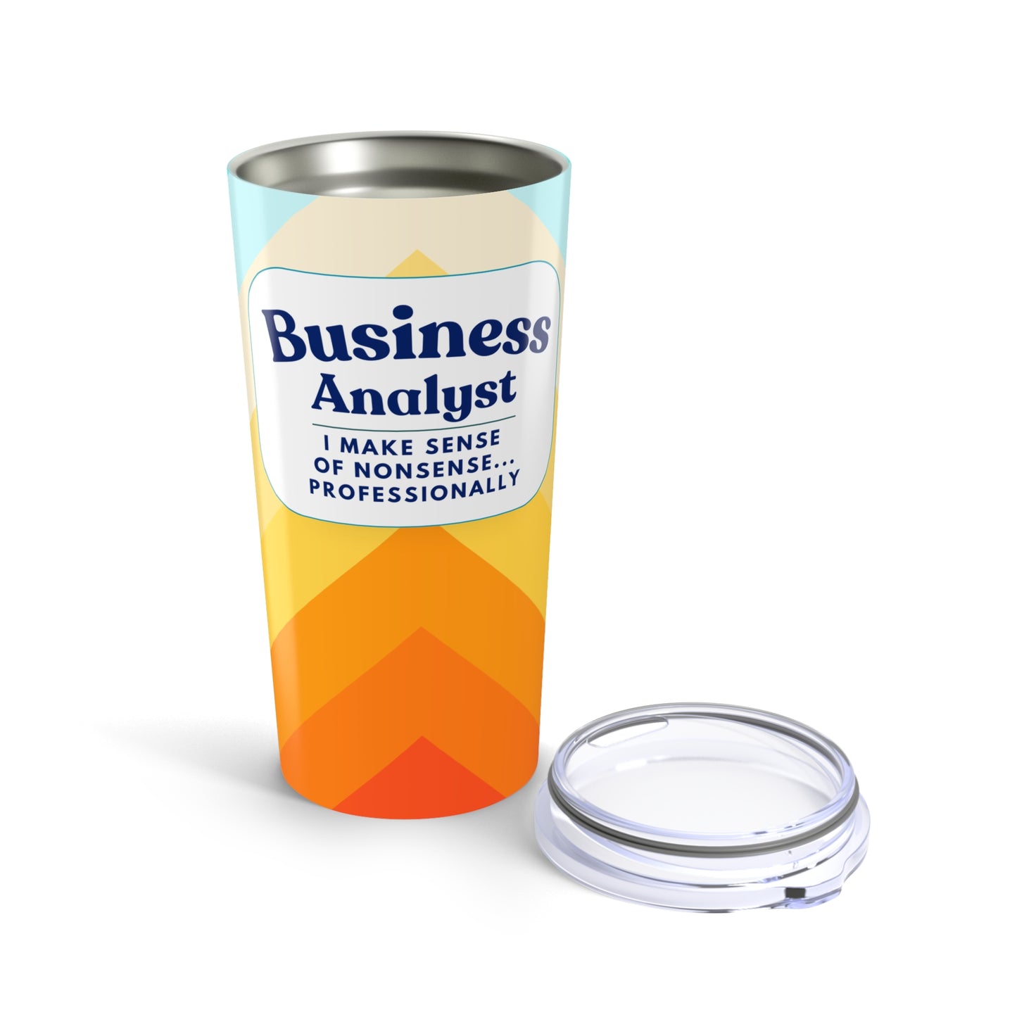 Business Analyst 20oz Tumbler — 'I Make Sense of Nonsense... Professionally' Chevron Travel Cup