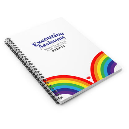 Executive Assistant Rainbow Spiral Notebook - "Behind every exec is an exhausted badass."