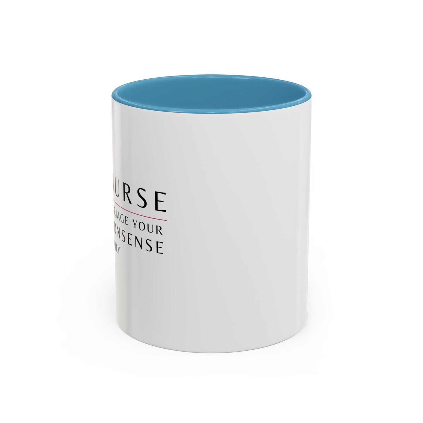 Nurse Sunflower Coffee Mug – "I Triage Your Nonsense Daily"