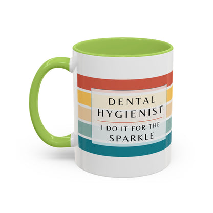 Dental Hygienist Striped Coffee Mug – "I Do It for the Sparkle"