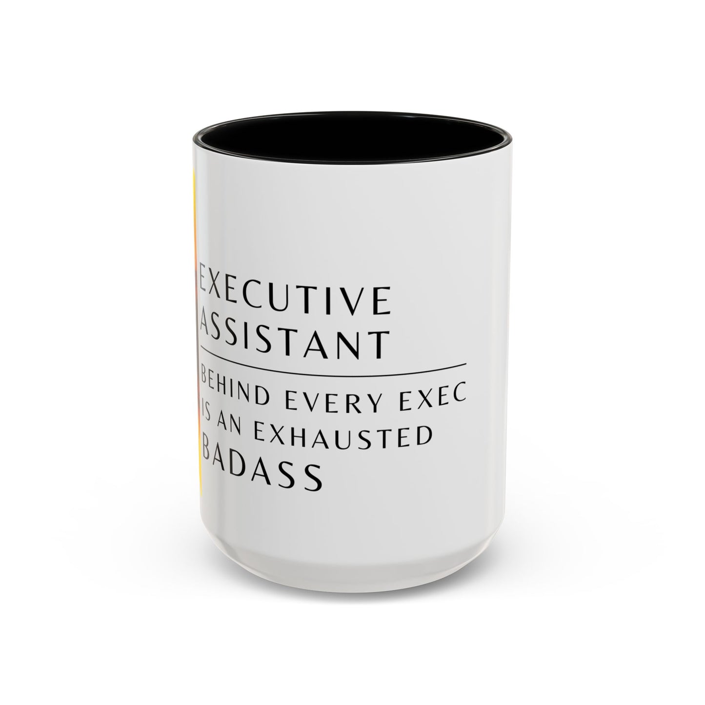 Executive Assistant Floral Coffee Mug – “Behind every exec is an exhausted badass.”