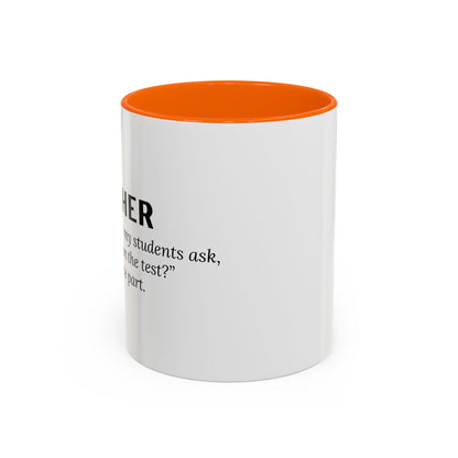 Teacher Coffee Mug – “Will this be on the test?”