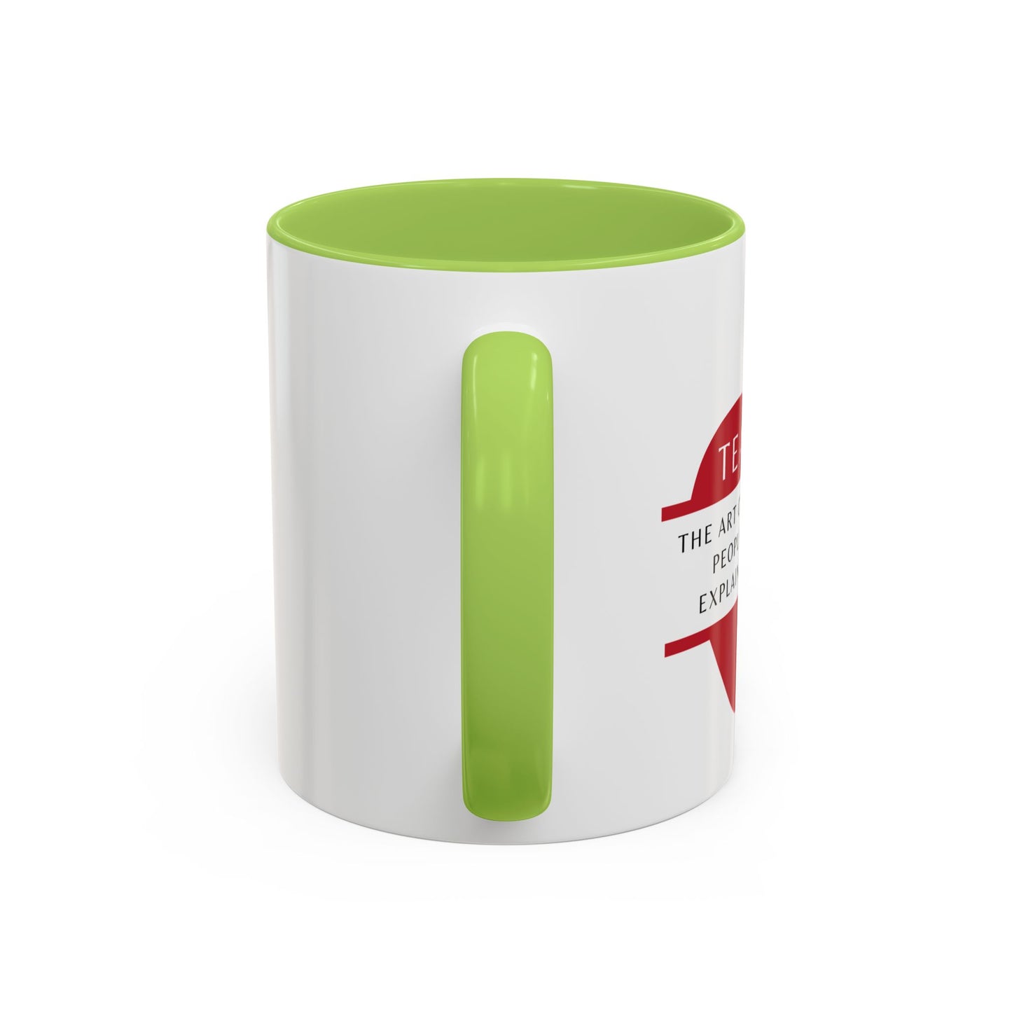 Teacher Coffee Mug – “The art of keeping small humans alive while explaining fractions”